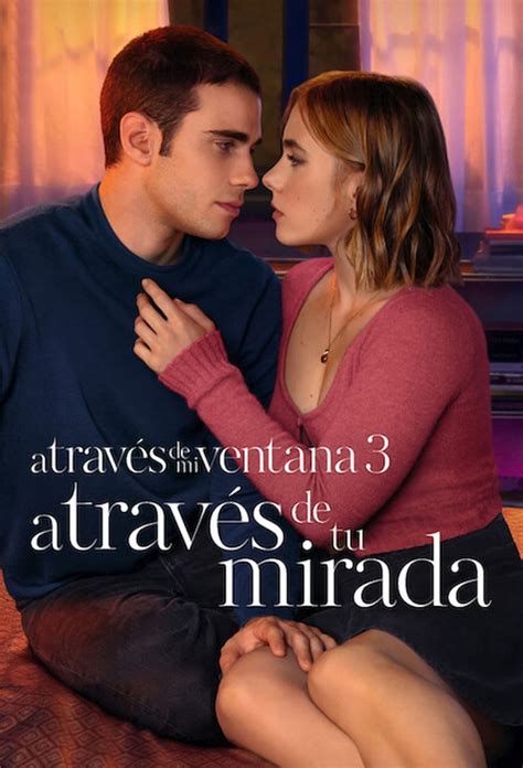 a través de tu mirada pelicula completa|through my window 3 full movie free.